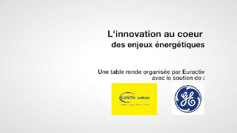 L'innovation au coeur des enjeux énergétiques