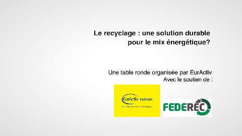 Le recyclage : une solution durable pour le mix énergétique