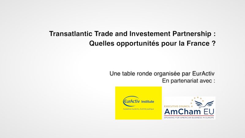 TTIP: Quelles opportunités pour la France?