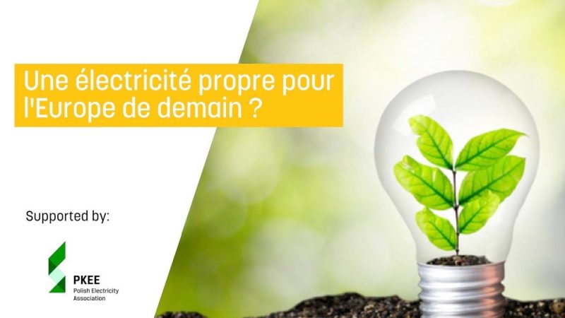 Video : quelle électricité propre pour l'Europe de demain ?