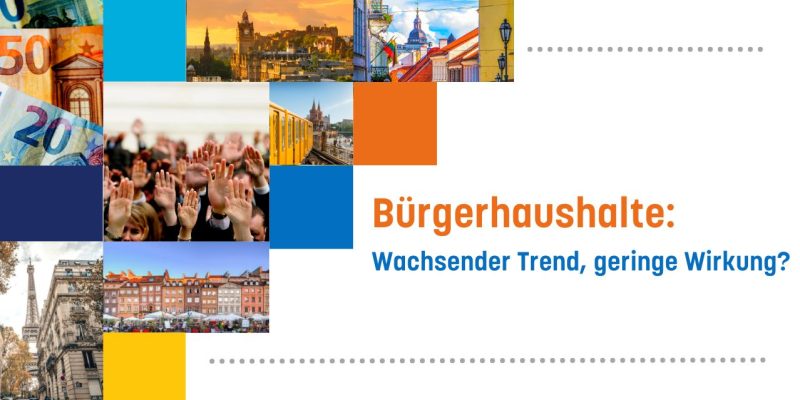 Bürgerhaushalte: Wachsender Trend, geringe Wirkung?